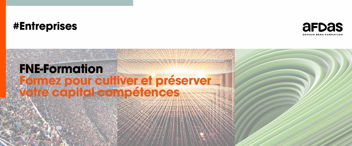 FNE-Formation Formez pour cultiver et préserver votre capital compétences 